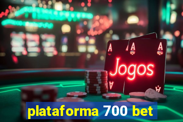 plataforma 700 bet